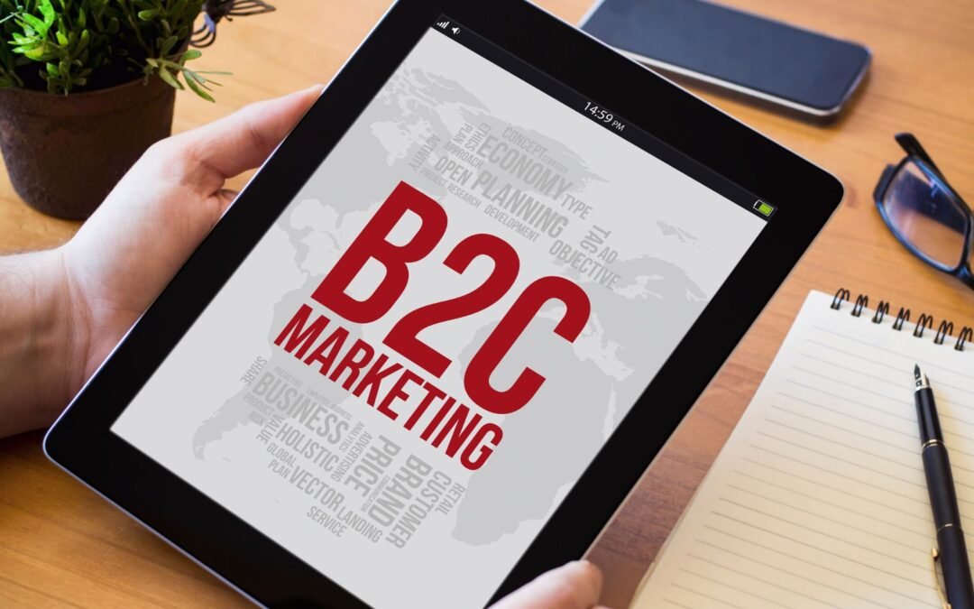 13 Proven Strategies for B2C Digital Marketing